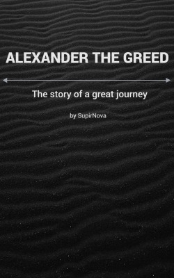 Alexander The Greed