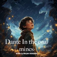 Dante in the coal mines