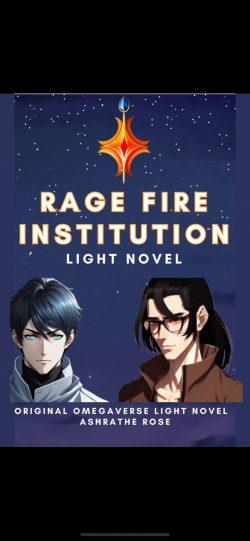 Rage Fire Institution – Omegaverse – The General Way He Loves His Husband