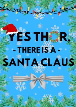 Yes Thor, There is a Santa Claus