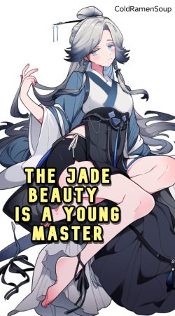 The Jade Beauty is a Young Master