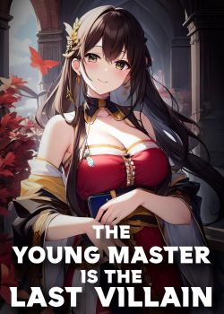 The Young Master is the Last Villain