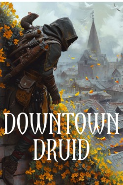 Downtown Druid