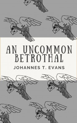 An Uncommon Betrothal