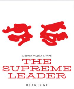The Supreme Leader [A SuperVillian litRPG]