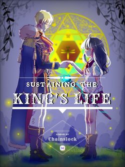 Sustaining the King’s Life