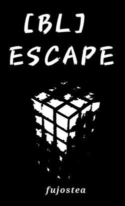[BL] Escape