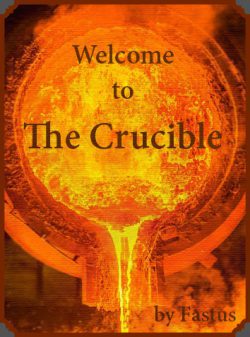 Welcome to The Crucible