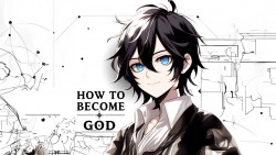 How To Become God