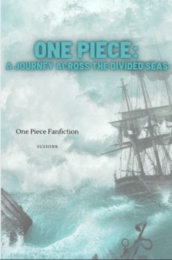 The Legend Of One Piece: A Journey Across Divided Seas