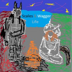 Scales & Wagger Life