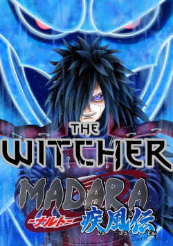 The Witcher – Uchiha Madara!
