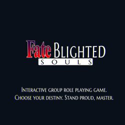Fate/Blighted souls