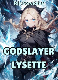 Godslayer Lysette [Academy / Cultivation / Faction-Builder]