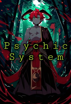 The Psychic System: No Need for Magic, Only Mental powers!