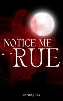 Notice Me, Rue