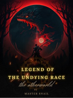 THE OTHERWORLD: LEGEND OF THE UNDYING RACE