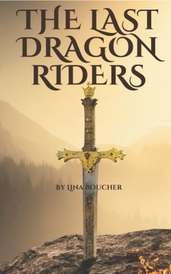 The Last Dragon Riders