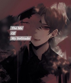 The Me Of My Solitude