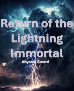 Return of the Lightning Immortal