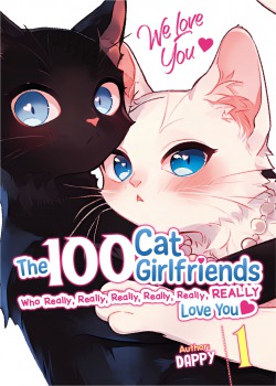 The 100 Cat Girlfriends Who Really Really Really Really Really Love You