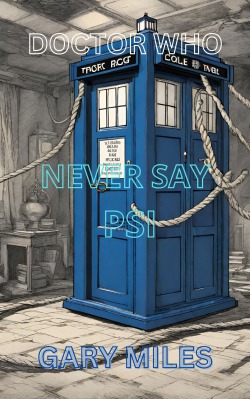 DOCTOR WHO: NEVER SAY PSI