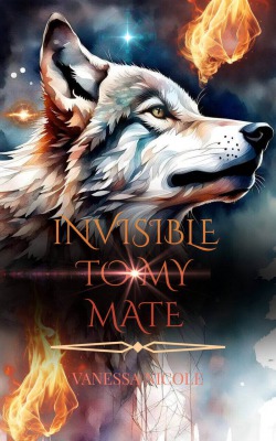 Invisible To My Mate [BL]