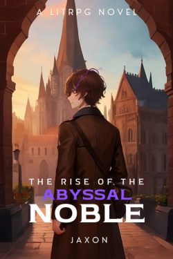Rise of The Abyssal Noble