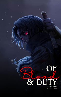 Of Blood and Duty