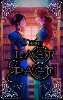 The Last Page: A Sapphic Otome Isekai