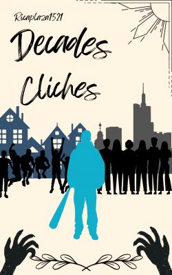 Decades Cliches