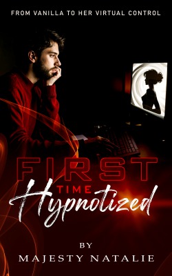 Homewrecked and Hypnotized: From Vanilla to Her Virtual Control