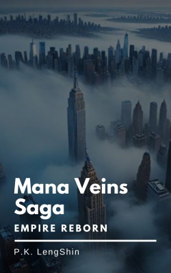 Mana Veins Saga – Empire Reborn | Scribble Hub
