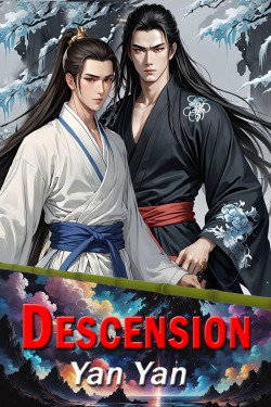Descension (A BL Xianxia Romance) Chapters 1-5 only