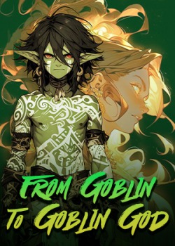 From Goblin to Goblin God | Scribble Hub