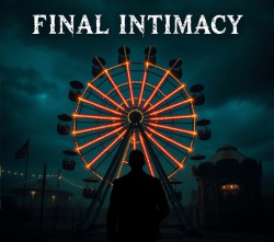 FINAL INTIMACY