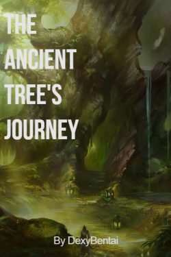 The Ancient Tree’s Journey