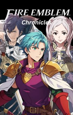 Fire Emblem Chronicles | Scribble Hub