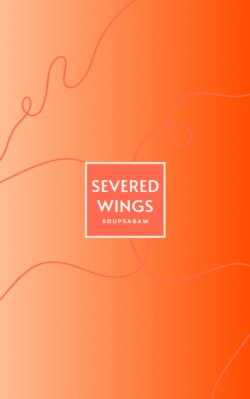 Severed Wings