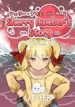 Sherry Aweber’s Story™: Volume 2