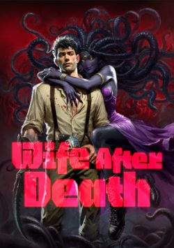 Wife After Death (A Cosmic Horror Romance)