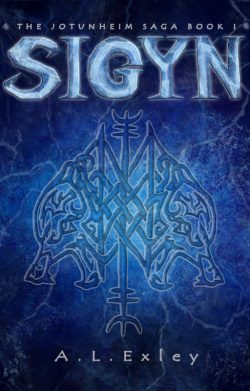 Sigyn [The Jotunheim Saga Book I]