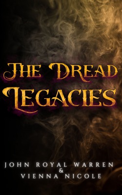 The Dread Legacies