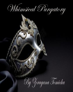 Whimsical Purgatory