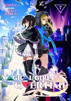 Magical Girl Overtime [Second Arc Complete!]