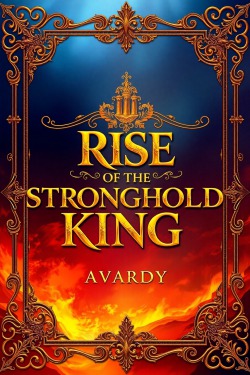 The Rise of the Stronghold King