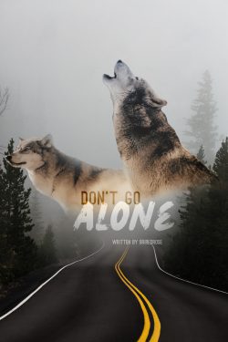 Don’t Go Alone