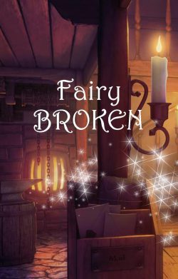 Fairy Broken (Short Story)