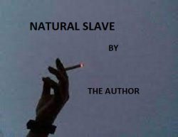 Natural Slave