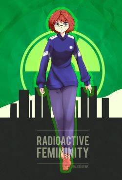 Radioactive Femininity